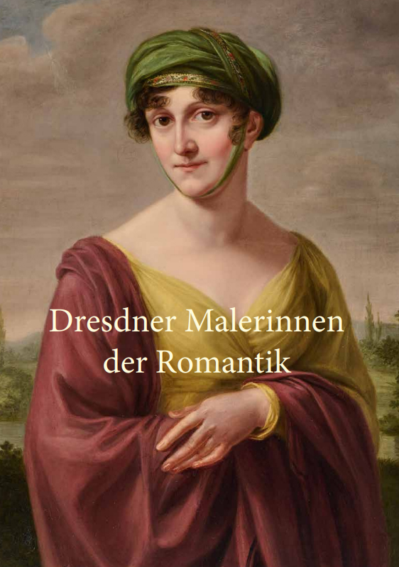 KI generiert: Das Bild zeigt ein klassisches Gemälde einer Frau in historischer Kleidung mit einem grünen Turban und einem Umhang. Im Vordergrund steht der Schriftzug "Dresdner Malerinnen der Romantik".